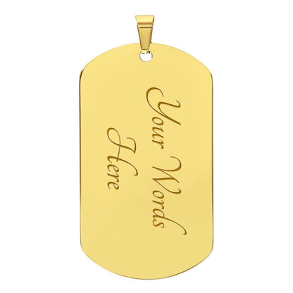 To My Son | I Am Proud Of You - Dog Tag