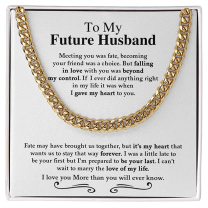 To My Future Husband | I Love You More Than You Will Ever Know -  Cuban Link Chain