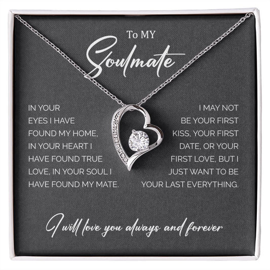 To My Soulmate | I Will Love You Always - Forever Love Necklace