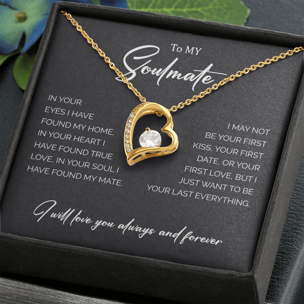 To My Soulmate | I Will Love You Always - Forever Love Necklace